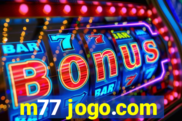 m77 jogo.com